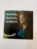 Widows Bay Sticker: Rosemary Lesbian