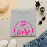 What Would Dolly Parton Do T-Shirt