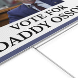 Vote for Daddy Ossoff Yard Sign Political Campaign Sign