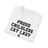 Proud Childless Cat Lady Shirt Kamala Kitten Womens Paw Print Unisex Softstyle T-Shirt