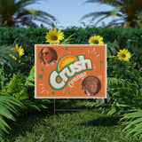 Crush Orange Kamala Harris Yard Sign SHIPS TO YOU