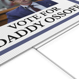 Vote for Daddy Ossoff Yard Sign Political Campaign Sign