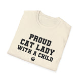 Proud Cat Lady With A Child Shirt Kamala Kitten Womens Paw Print Unisex Softstyle T-Shirt