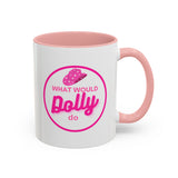 Dolly Parton Coffee Mug — "What Would Dolly Do" Pink Cowgirl (11/15oz)