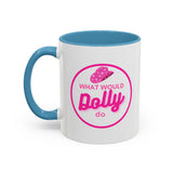 Dolly Parton Coffee Mug — "What Would Dolly Do" Pink Cowgirl (11/15oz)