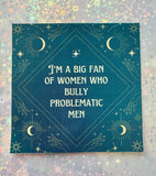 Feminist Sticker- Bully Problematic Men