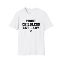 Proud Childless Cat Lady Shirt Kamala Kitten Womens Paw Print Unisex Softstyle T-Shirt