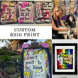 CUSTOM 8x10 ART