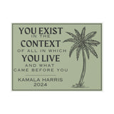 Kamala Harris Yard Sign Coconut Tree Quote SHIPS TO YOU