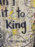 THE LION KING- 'I Just Can't Wait To B King" ART