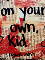 TAYLOR SWIFT "You're on your own, kid" - ART