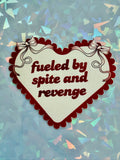Fueled by Spite and Revenge Sticker