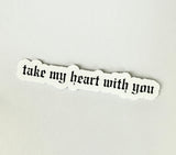 Lost Boys take my heart Sticker