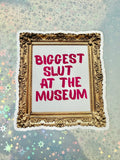 Museum Slut Sticker
