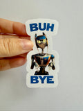 Star Tours "Buh Bye"- Sticker