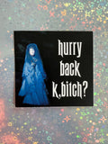 Haunted Mansion Hurry Back Sticker