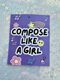 Compose Like A Girl Sticker