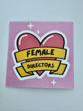 Female Directors 💕 Sticker