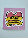 Female Conductors 💕 Sticker