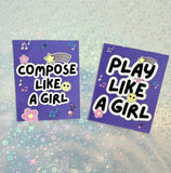 Compose Like A Girl Sticker