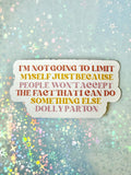 Dolly Parton Quote sticker