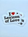 I love Lexicon of love sticker