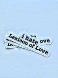I hate Lexicon of love sticker