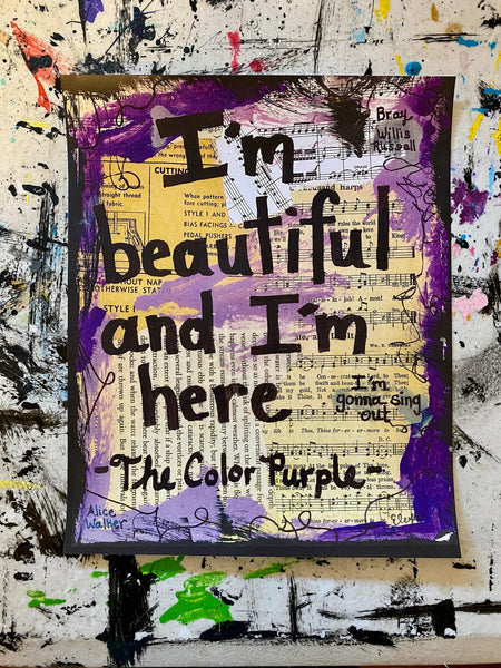 THE COLOR PURPLE "I'm beautiful and I'm here" - ART