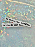 Cast Member Appreciation Sticker