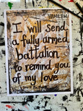 HAMILTON "I will send a fully armed battalion to remind you of my love" - ART PRINT