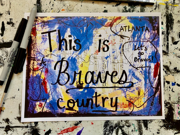 ATLANTA BRAVES This is Braves country - CANVAS – Lexicon of Love