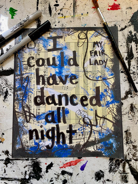 MY FAIR LADY "I could have danced all night" - CANVAS