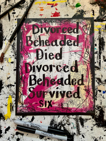 SIX THE MUSICAL "Divorced Beheaded Died Divorced Beheaded Survived" - CANVAS