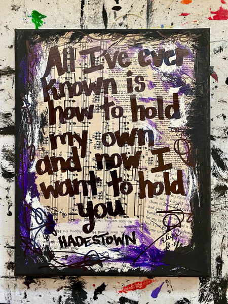 HADESTOWN "All I've ever known is how to hold my own" - ART PRINT
