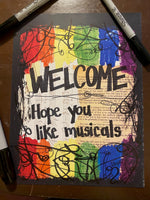 BROADWAY "Welcome. Hope you like musicals." - ART