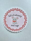 Whimsy and Rage Mouse Sticker