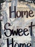 SAYINGS "Home Sweet Home" - ART