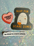 Fright fest BUNDLE: Fright heart, Slut Scare Zones, Be kind