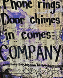 COMPANY- "Phone Rings, Door Chimes, in Come Company' ART