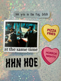 HHN BUNDLE Sticker Pack: Pizza Fries, HHN Hoe, Sinners at same time, Horror Nights, Fog Bitch