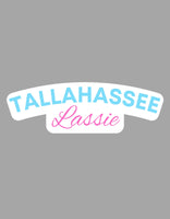 Tallahassee Lassie vinyl sticker art Florida State Tally cute FSU funny decal gift Valentine's Day laptop journal notebook present girl