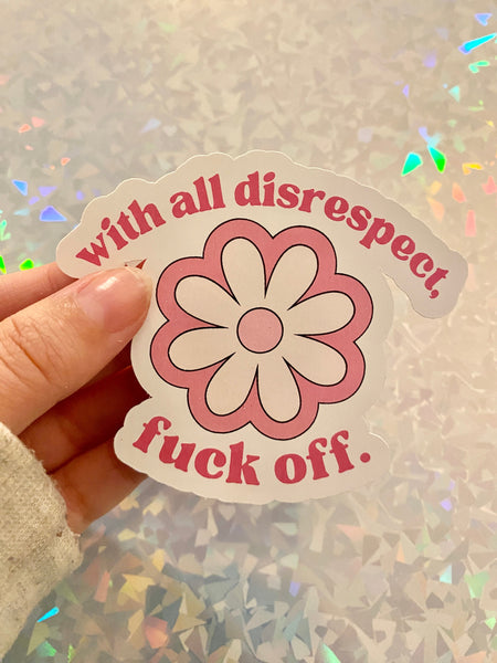 F*ck off snarky vinyl sticker