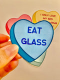 Eat Glass Valentine's heart vinyl sticker