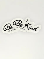 Be kind vinyl sticker movies cute funny snarky decal