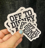 Off to Disney Again Sticker