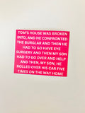 Erika Jayne rant vinyl sticker Real housewives of Beverly Hills Tom's house decal