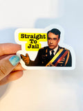 Parks and Rec vinyl sticker art Straight to Jail