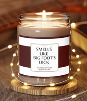 Smells like Big Foot's Dick Scented Candle funny present soy candle gift husband boyfriend bachelor guy gag gift anchorman quote candle 9oz