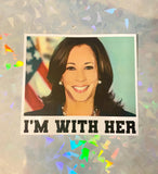 I'm with her Kamala Harris vinyl sticker