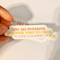 Kamala Harris quote vinyl sticker